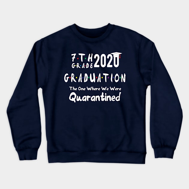 7th Grade 7th grade quarantined Crewneck Sweatshirt by Gaming champion